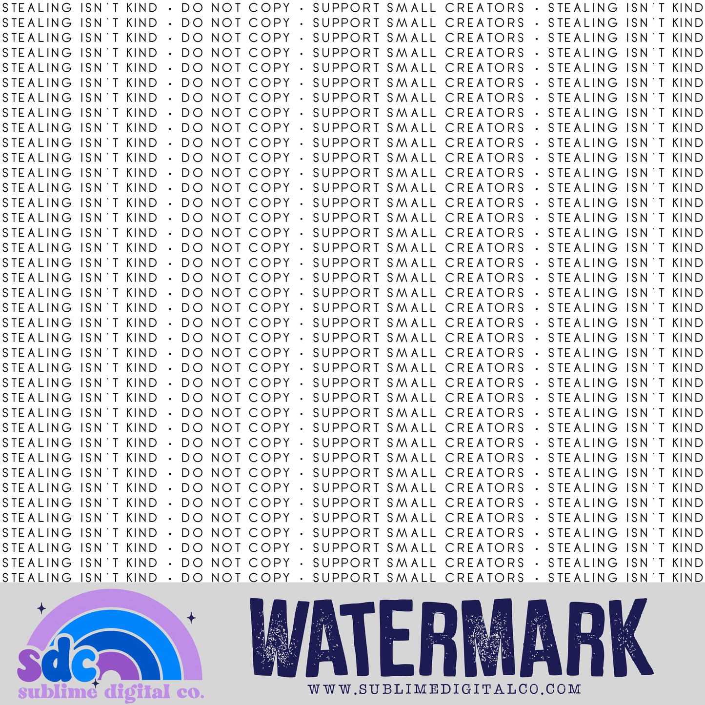 Stealing Isn't Kind • FREE Watermark • Business Branding