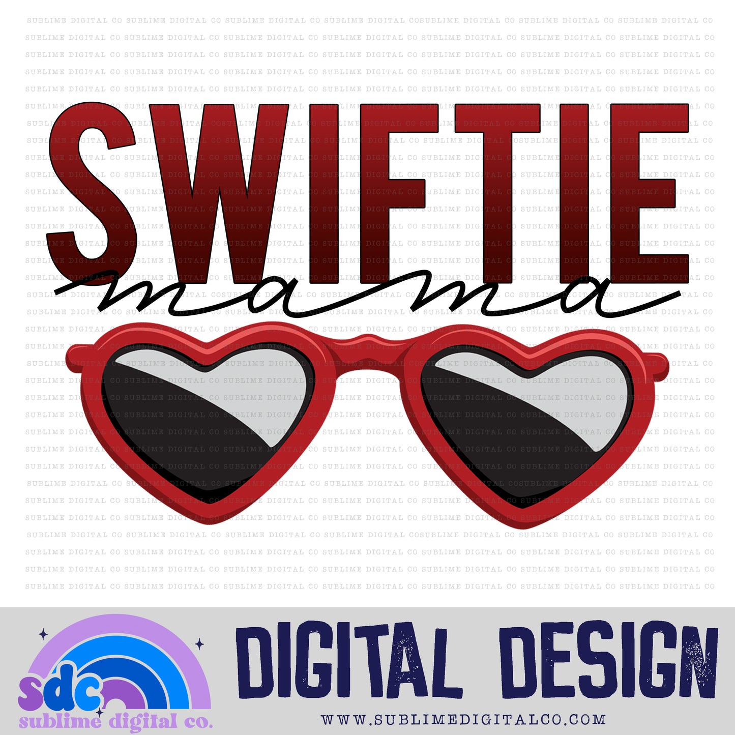 Red Swft Mama • TS • Instant Download • Sublimation Design