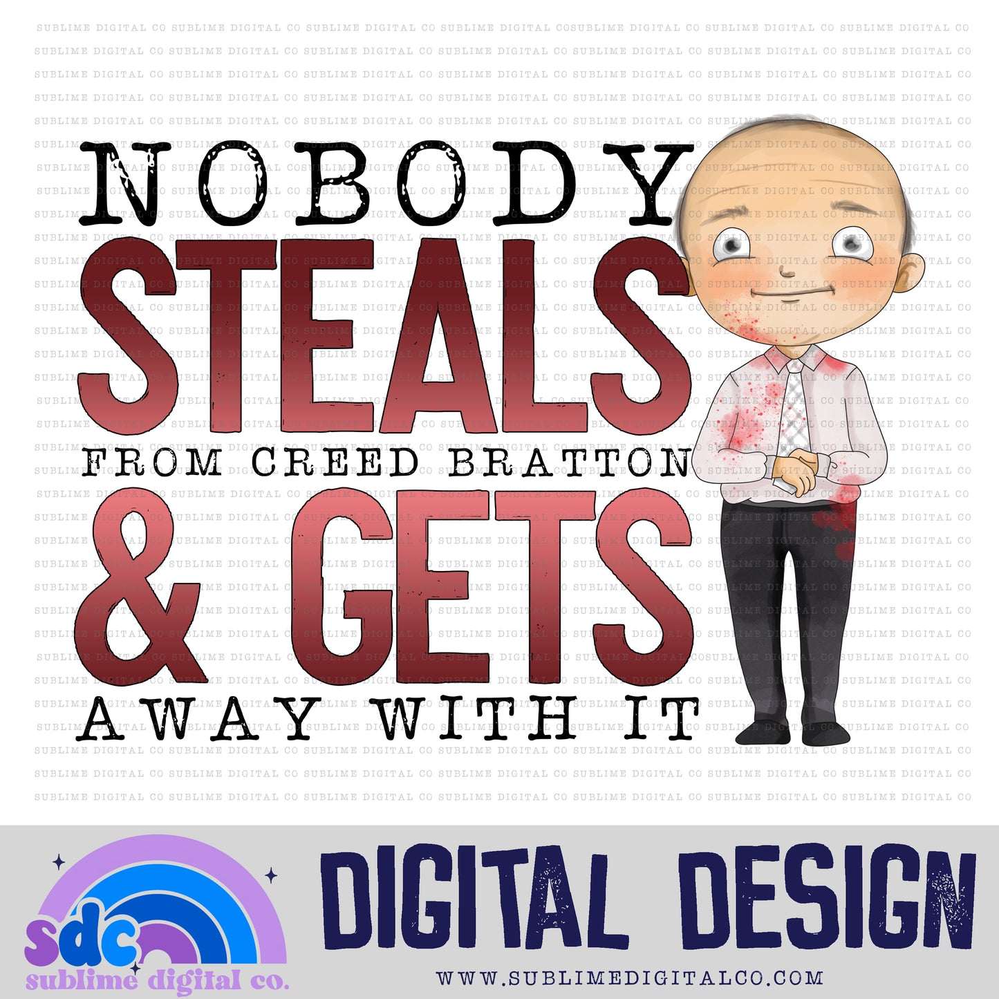 Nobody Steals from CB • Paper Company • Instant Download • Sublimation Design