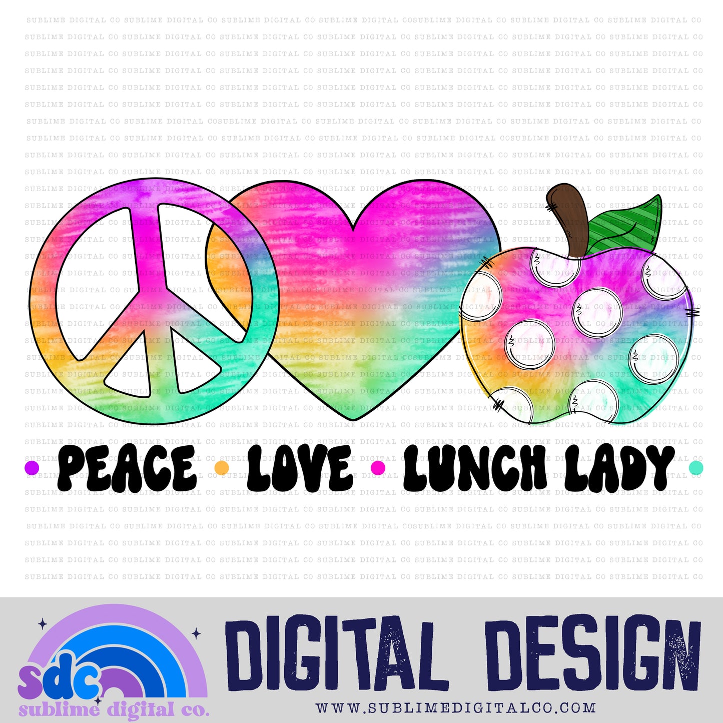 Peace Love Lunch Lady • School • Instant Download • Sublimation Design