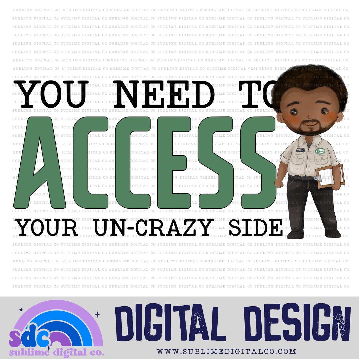 Un-crazy • Paper Company • Instant Download • Sublimation Design