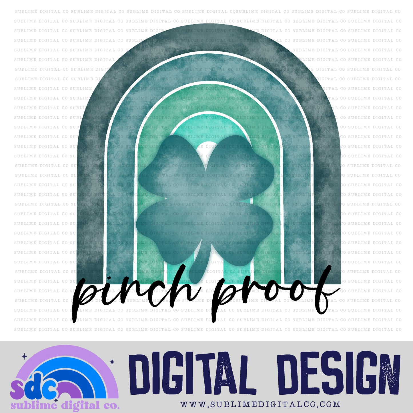 Pinch Proof - Rainbow | St Patrick's Day | Sublimation Design | Instant Download | PNG File
