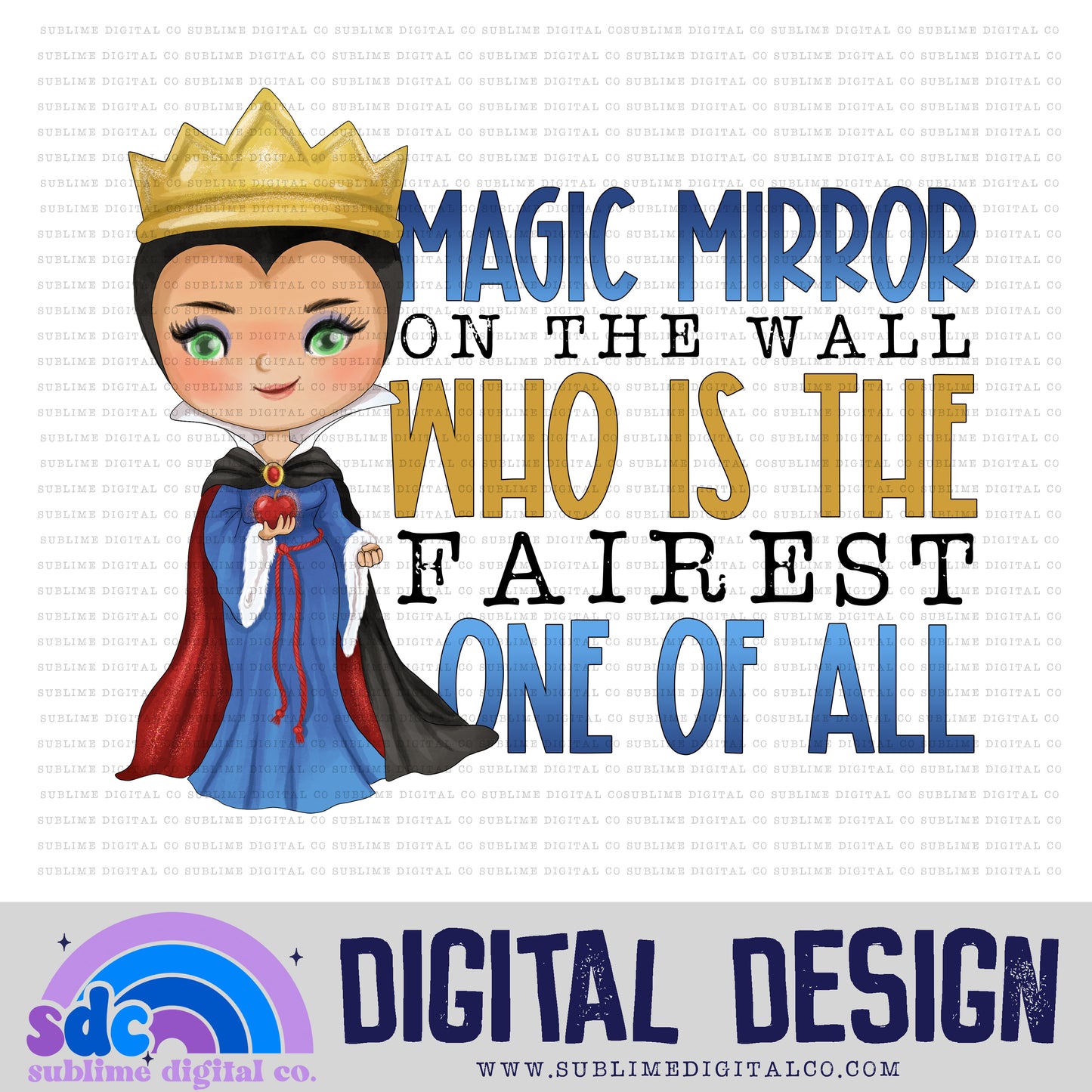 Fairest • Fairest Princess • Instant Download • Sublimation Design
