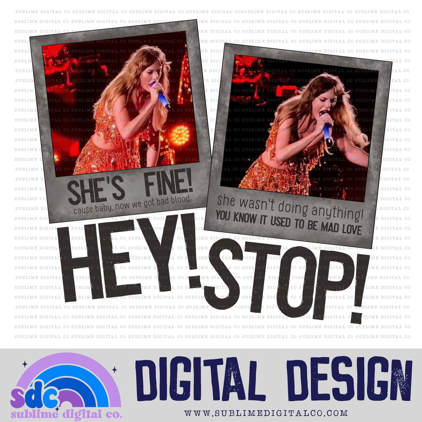 Hey Stop Picture Frames • TS • Instant Download • Sublimation Design