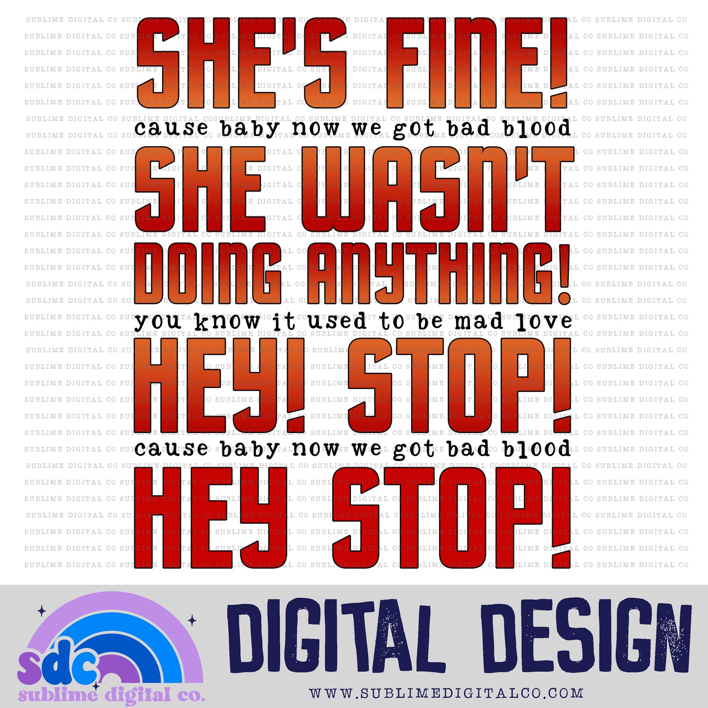 Hey Stop • TS • Instant Download • Sublimation Design