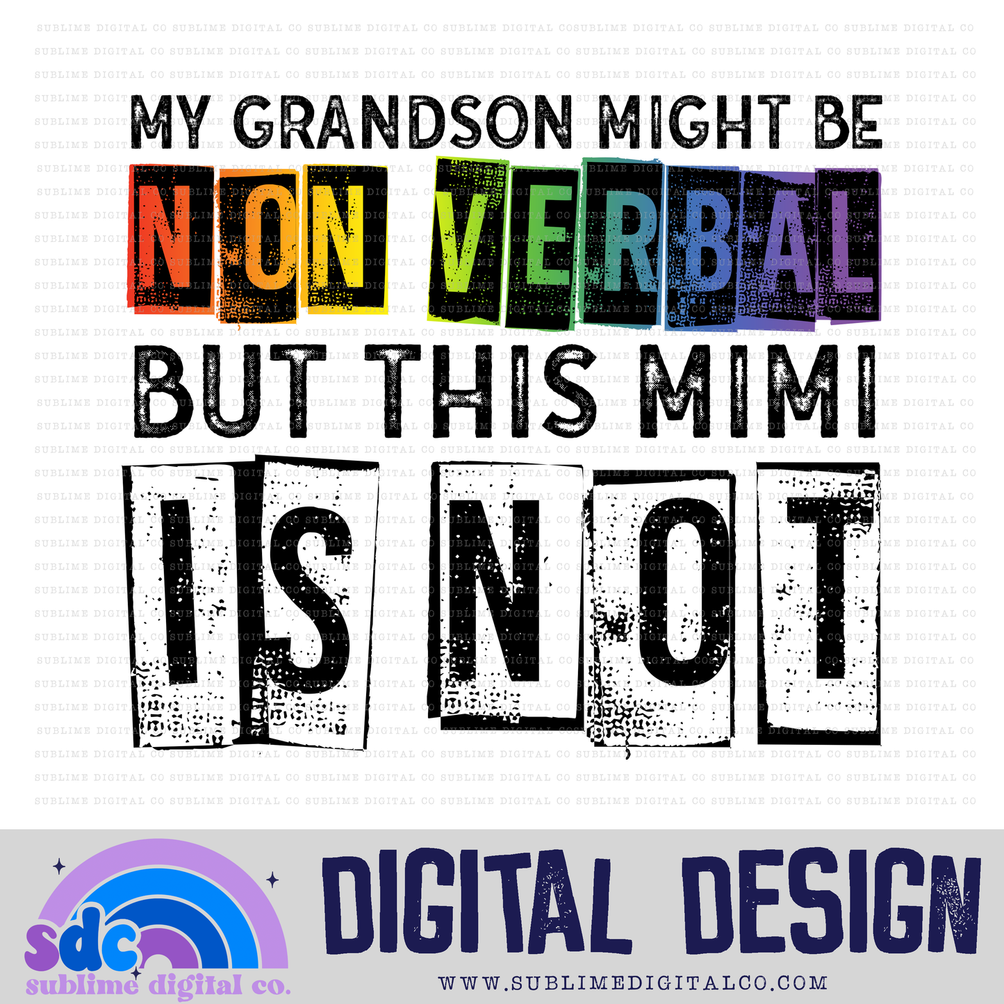 Nonverbal - Grandson/Mimi • Neurodivergent • Instant Download • Sublimation Design