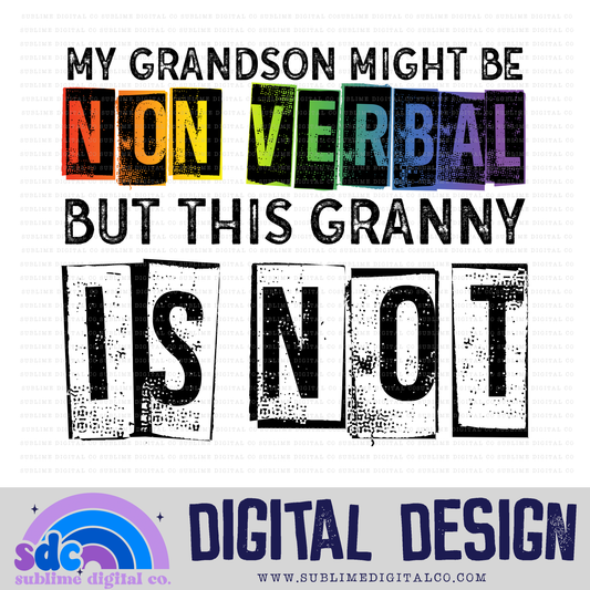 Nonverbal - Grandson/Granny • Neurodivergent • Instant Download • Sublimation Design