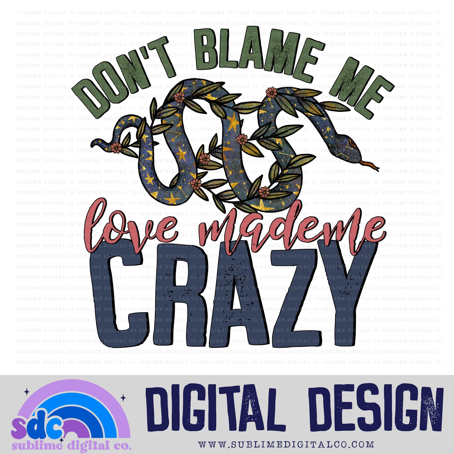 Made Me Crazy • TS • Instant Download • Sublimation Design