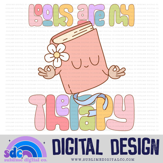Books Are My Therapy • Groovy School • School • Instant Download • Sublimation Design
