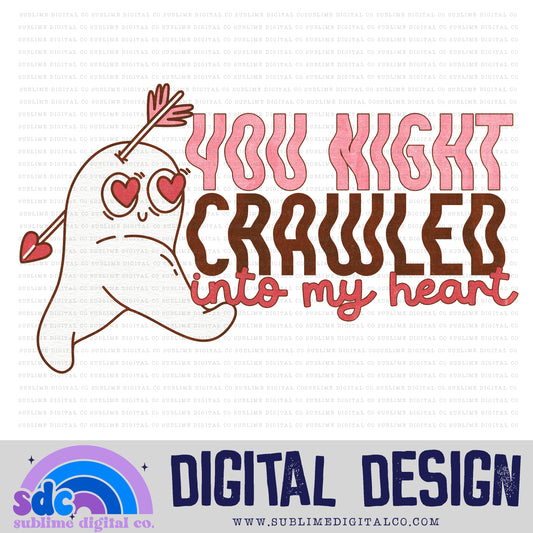 Night Crawled Into My Heart • Valentine’s Day • Instant Download • Sublimation Design
