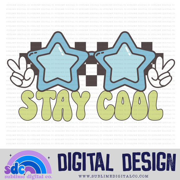 Stay Cool - Sunglasses • Summer • Instant Download • Sublimation Design