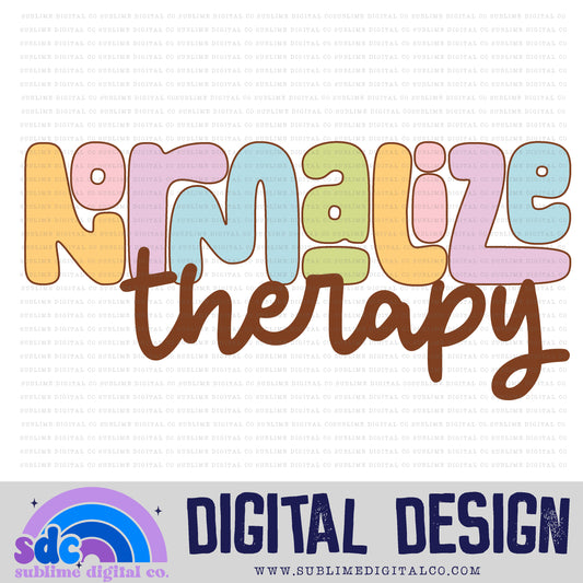 Normalize Therapy • Retro • Mental Health Awareness • Instant Download • Sublimation Design