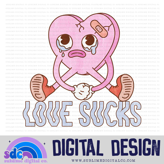 Love Sucks • Valentine’s Day • Instant Download • Sublimation Design