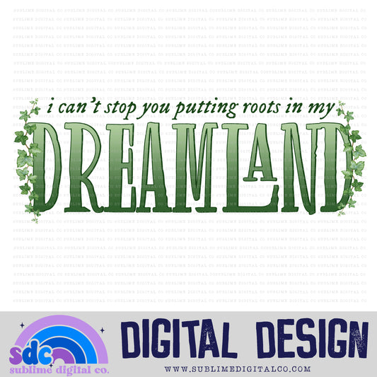 Dreamland • EVRMRE • TS • Instant Download • Sublimation Design