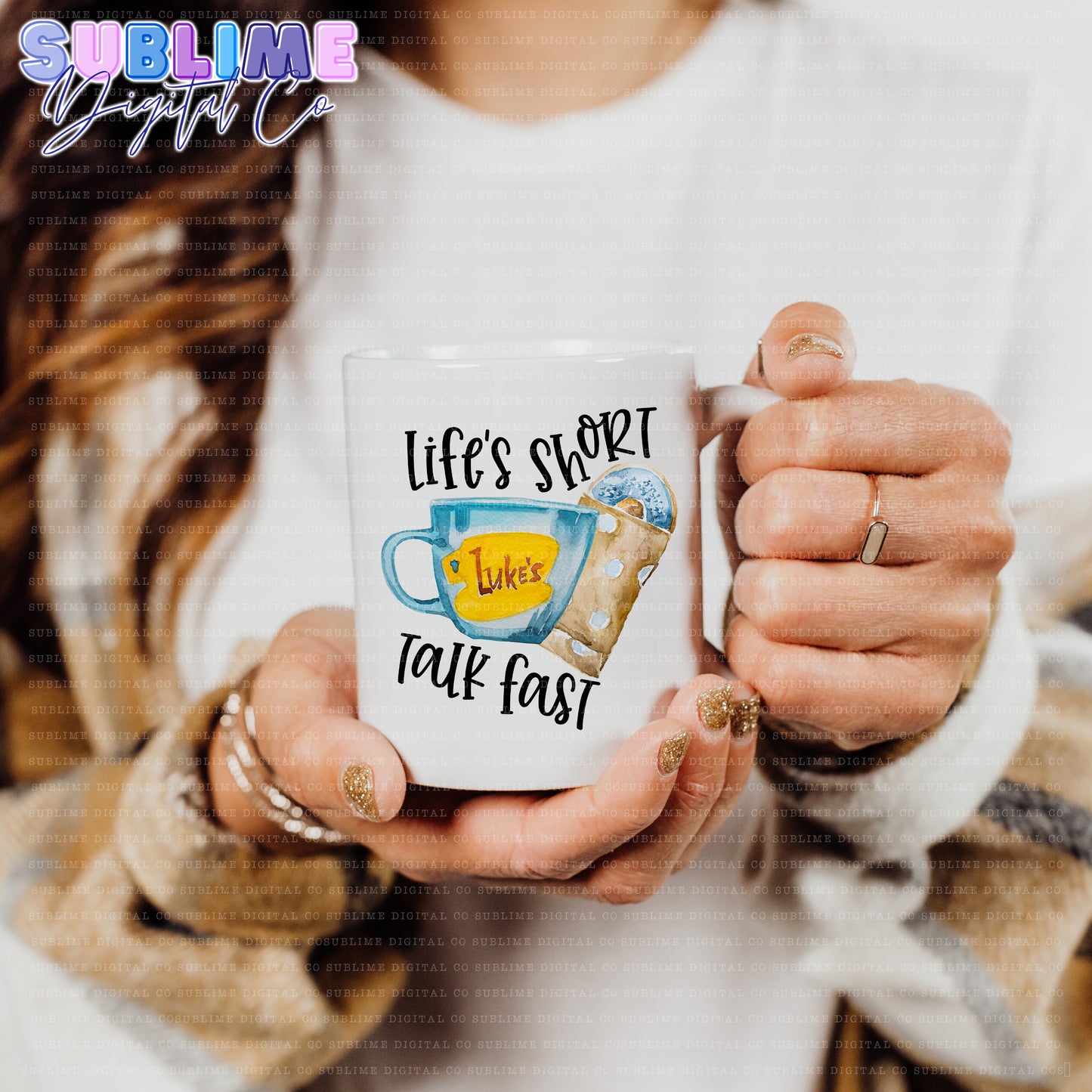 Life's Short - Talk Fast • Mom & Daughter • Instant Download • Sublimation Design