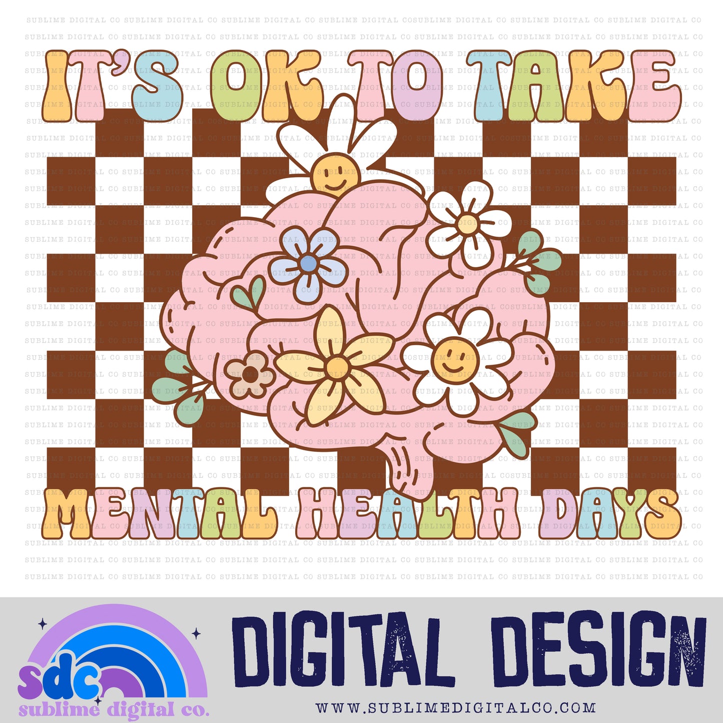 It's Ok To Take Mental Health Days • Retro • Mental Health Awareness • Instant Download • Sublimation Design