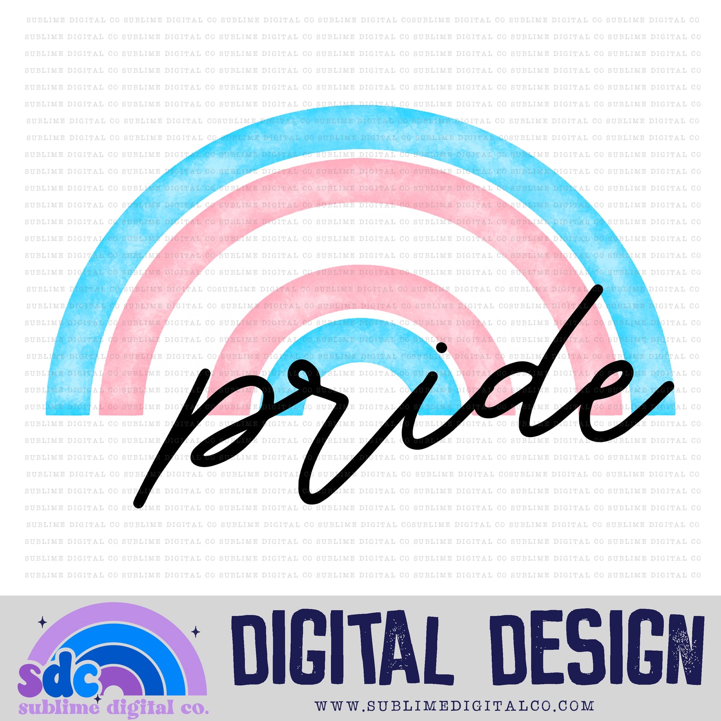 Trans Pride • Rainbows • Pride • Instant Download • Sublimation Design