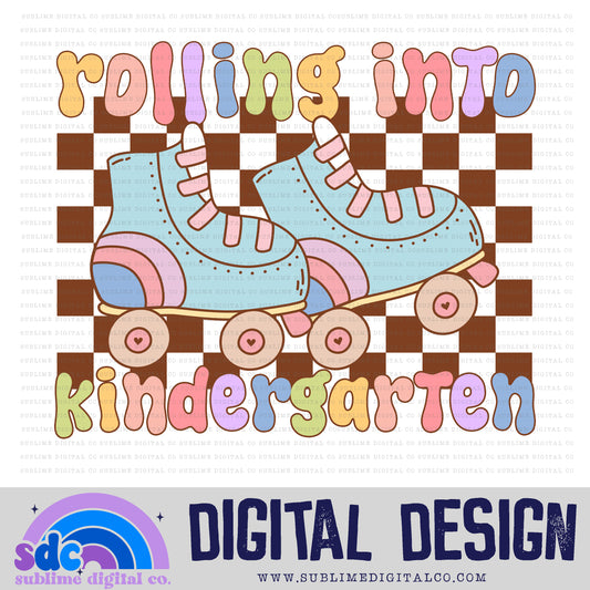 Rolling into Kindergarten - Roller Skates • Groovy School • School • Instant Download • Sublimation Design
