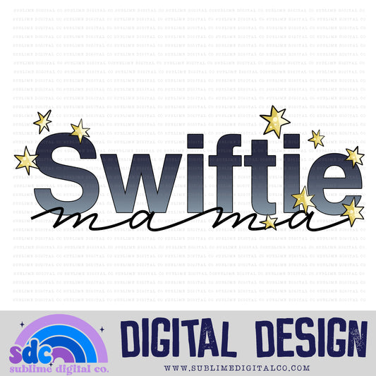 Mdnts Swft Mama • TS • Instant Download • Sublimation Design