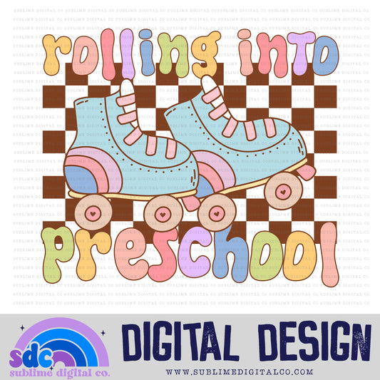 Rolling into Preschool - Roller Skates • Groovy School • School • Instant Download • Sublimation Design