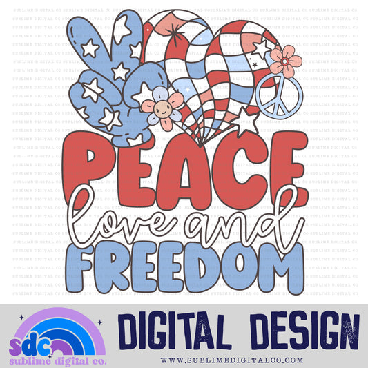 Peace, Love & Freedom • 4th of July • Summer • Instant Download • Sublimation Design