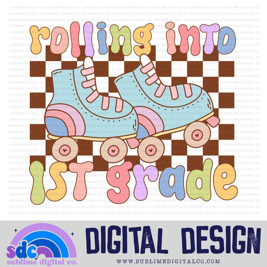 Rolling into 1st Grade - Roller Skates • Groovy School • School • Instant Download • Sublimation Design