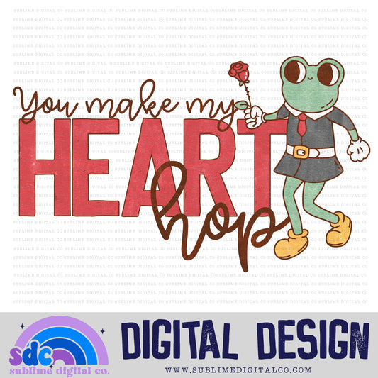 You Make My Heart Hop • Valentine’s Day • Instant Download • Sublimation Design