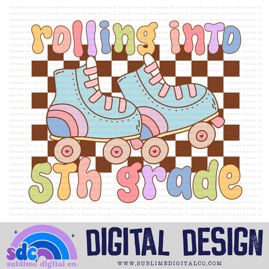 Rolling into 5th Grade - Roller Skates • Groovy School • School • Instant Download • Sublimation Design