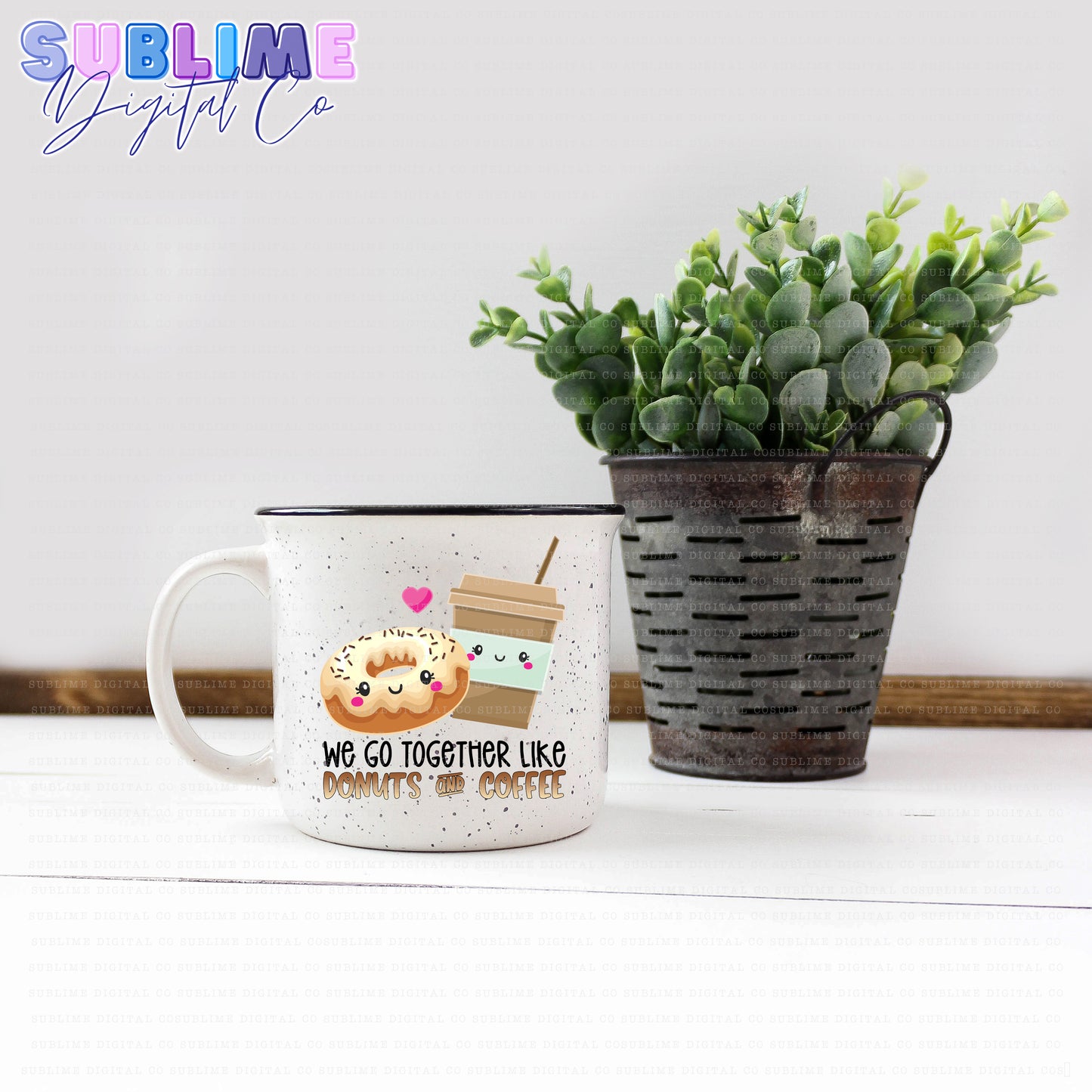 We Got Together Like Donuts & Coffee | Valentine's Day | Sublimation Design | Instant Download | PNG File