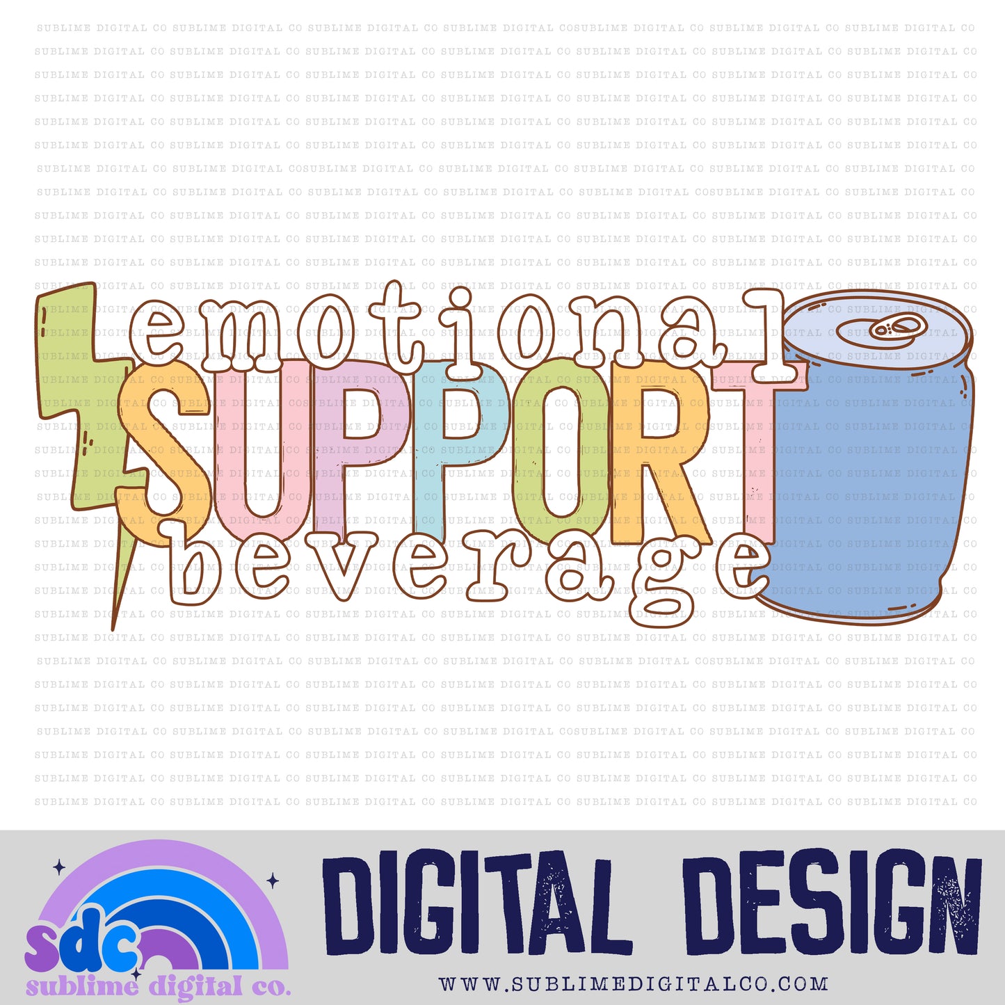 Emotional Support Beverage - Soda • Retro • Mental Health Awareness • Instant Download • Sublimation Design