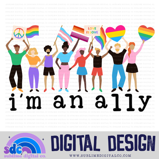 I'm an Ally • Pride • Instant Download • Sublimation Design