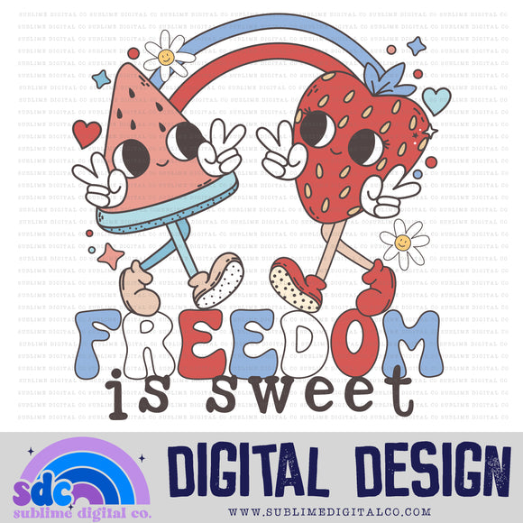 Freedom is Sweet • 4th of July • Summer • Instant Download • Sublimation Design