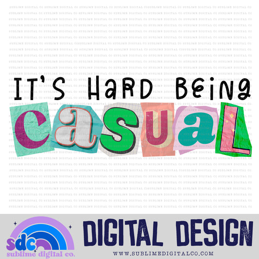 It's Hard • MWP • Instant Download • Sublimation Design