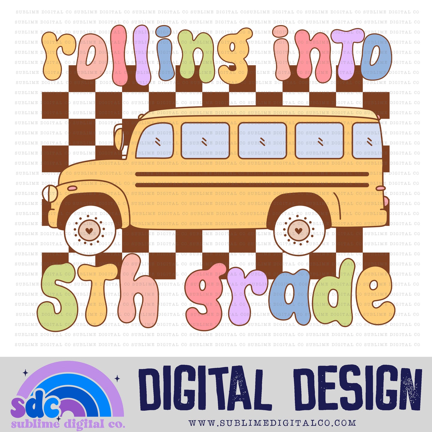 Rolling Into/School Bus Bundle • Groovy School • School • Instant Download • Sublimation Design