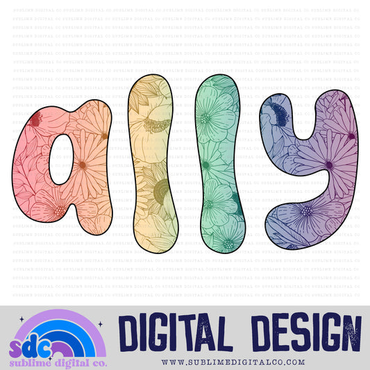 Ally - Rainbow Floral • Pride • Instant Download • Sublimation Design