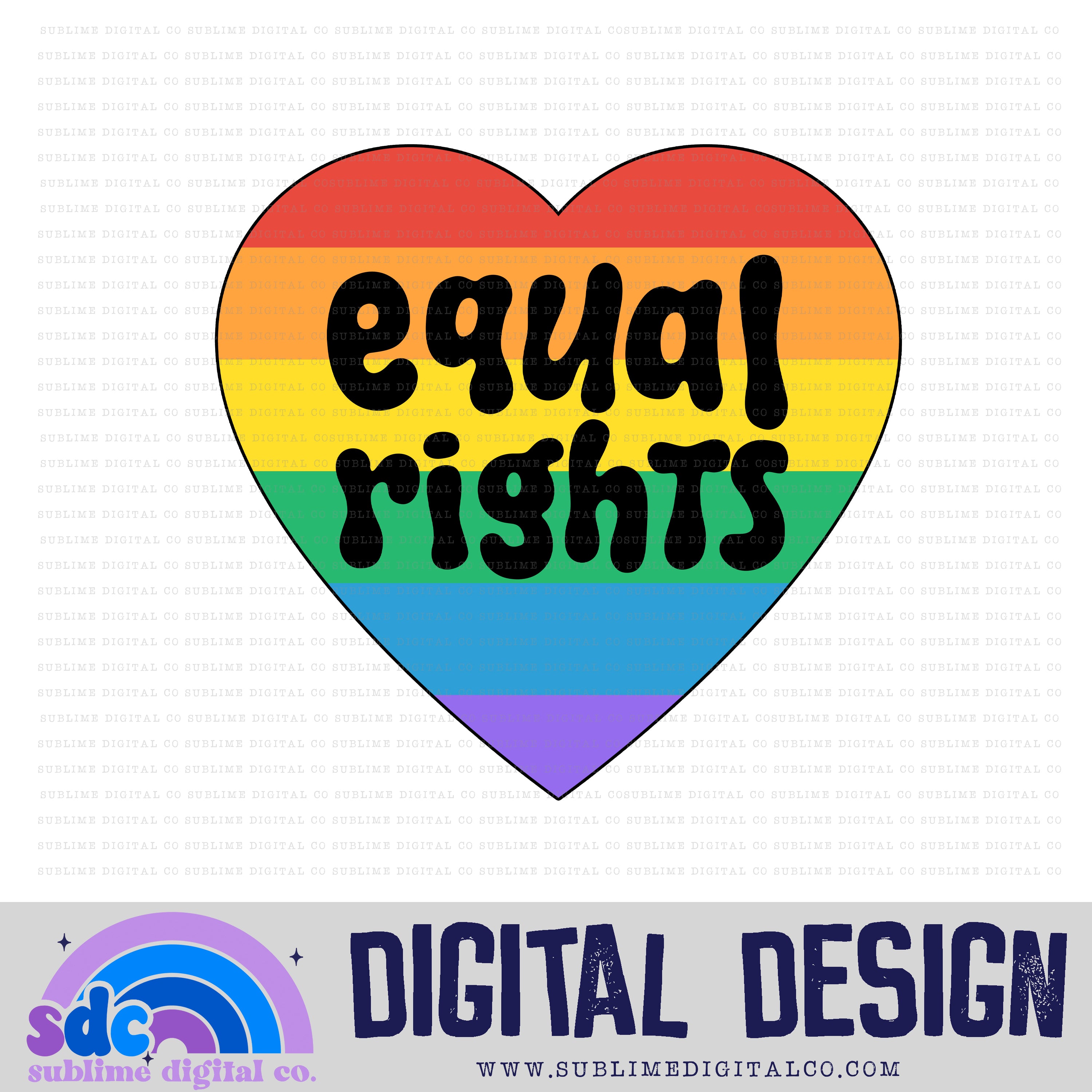 Equal Rights • Pride • Instant Download • Sublimation Design – Sublime ...