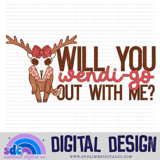 Will You Wedi-Go Out With Me • Valentine’s Day • Instant Download • Sublimation Design