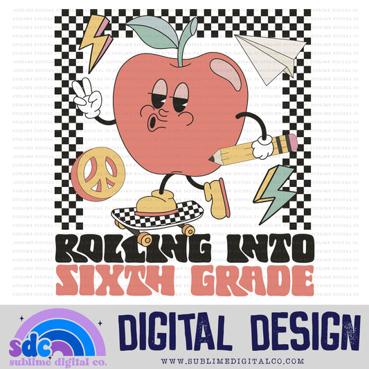 Rolling into Sixth Grade - Skateboard • Groovy School • School • Instant Download • Sublimation Design