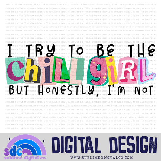 Chill Girl • MWP • Instant Download • Sublimation Design