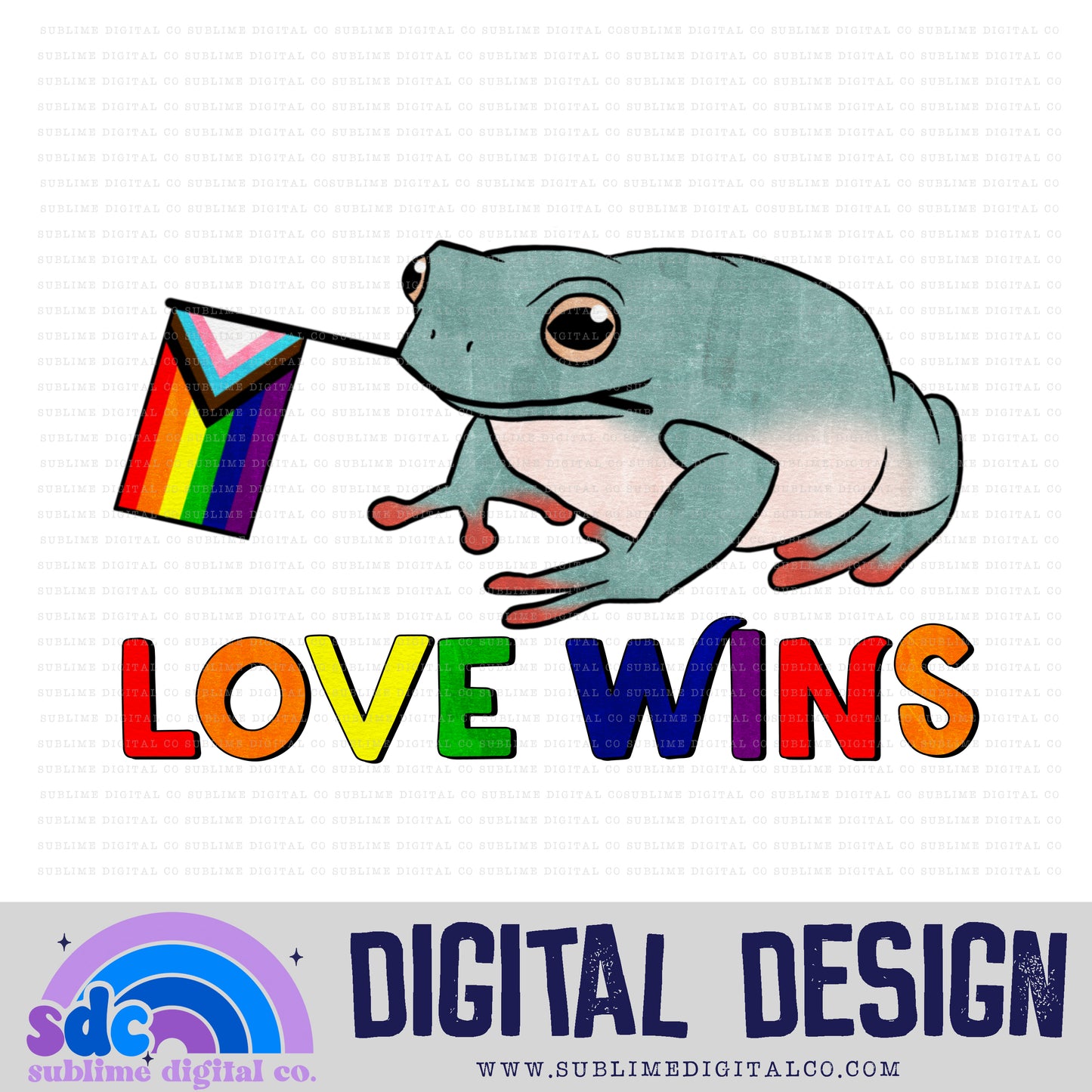 Love Wins Frog • Pride • Instant Download • Sublimation Design