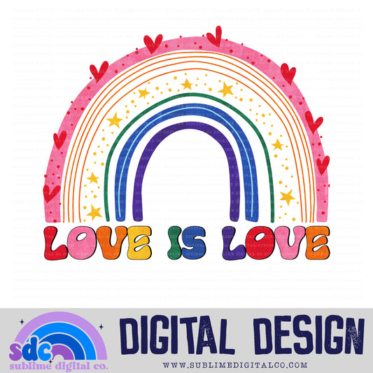 Love is Love Rainbow • Pride • Instant Download • Sublimation Design