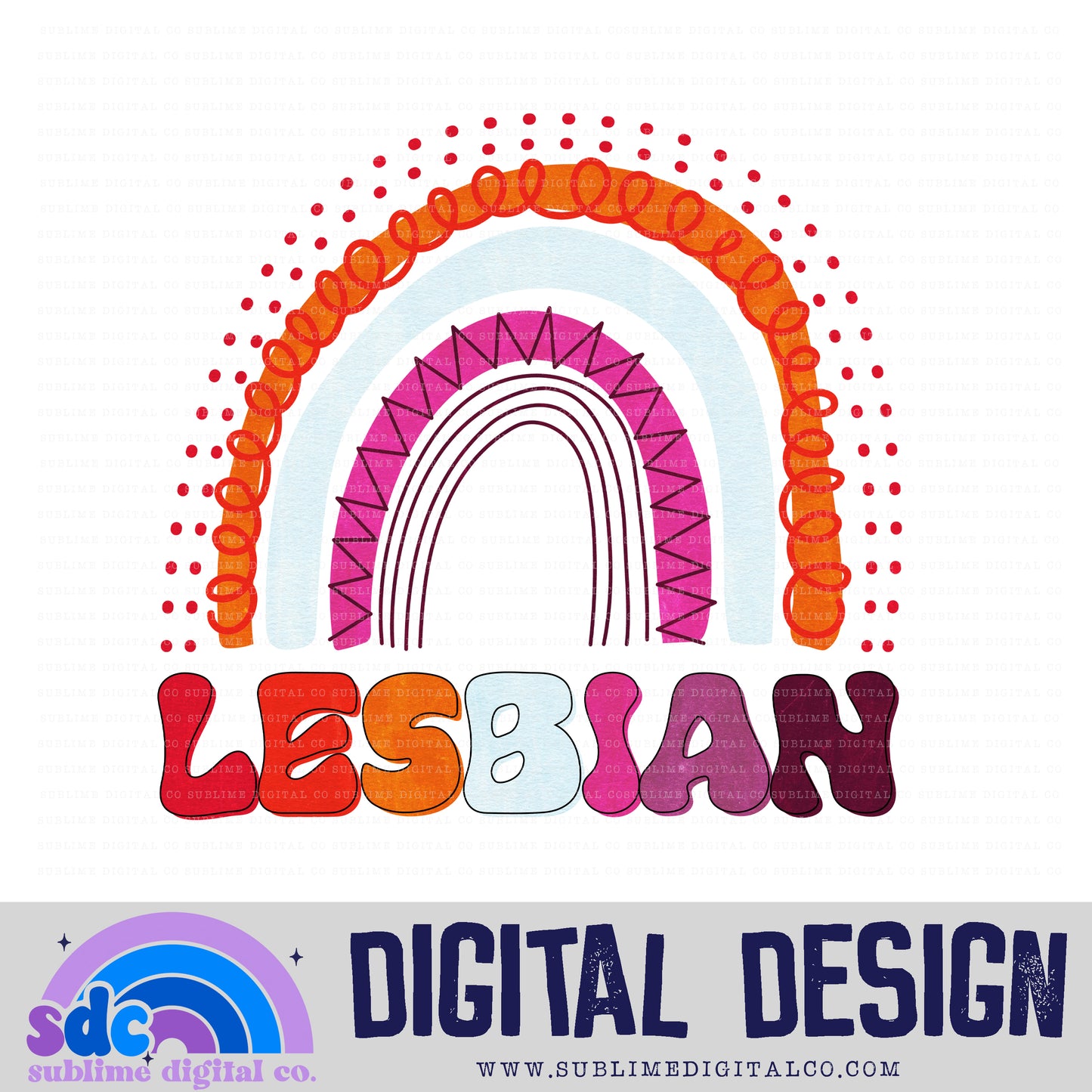 Lesbian Rainbow • Pride • Instant Download • Sublimation Design