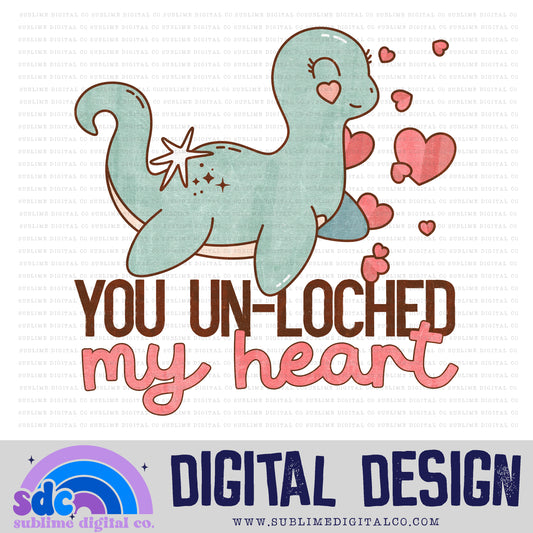 You Un-Loched My Heart • Valentine’s Day • Instant Download • Sublimation Design