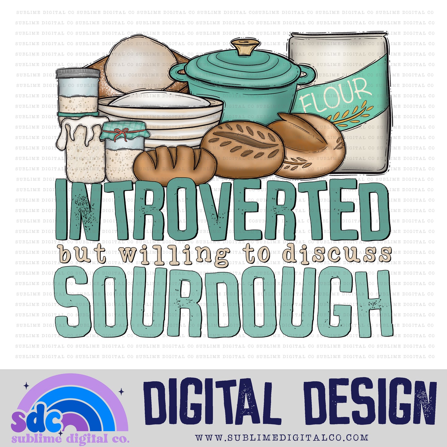 Willing to Discuss Sourdough • Food & Drinks • Instant Download • Sublimation Design