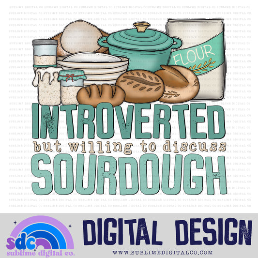 Willing to Discuss Sourdough • Food & Drinks • Instant Download • Sublimation Design