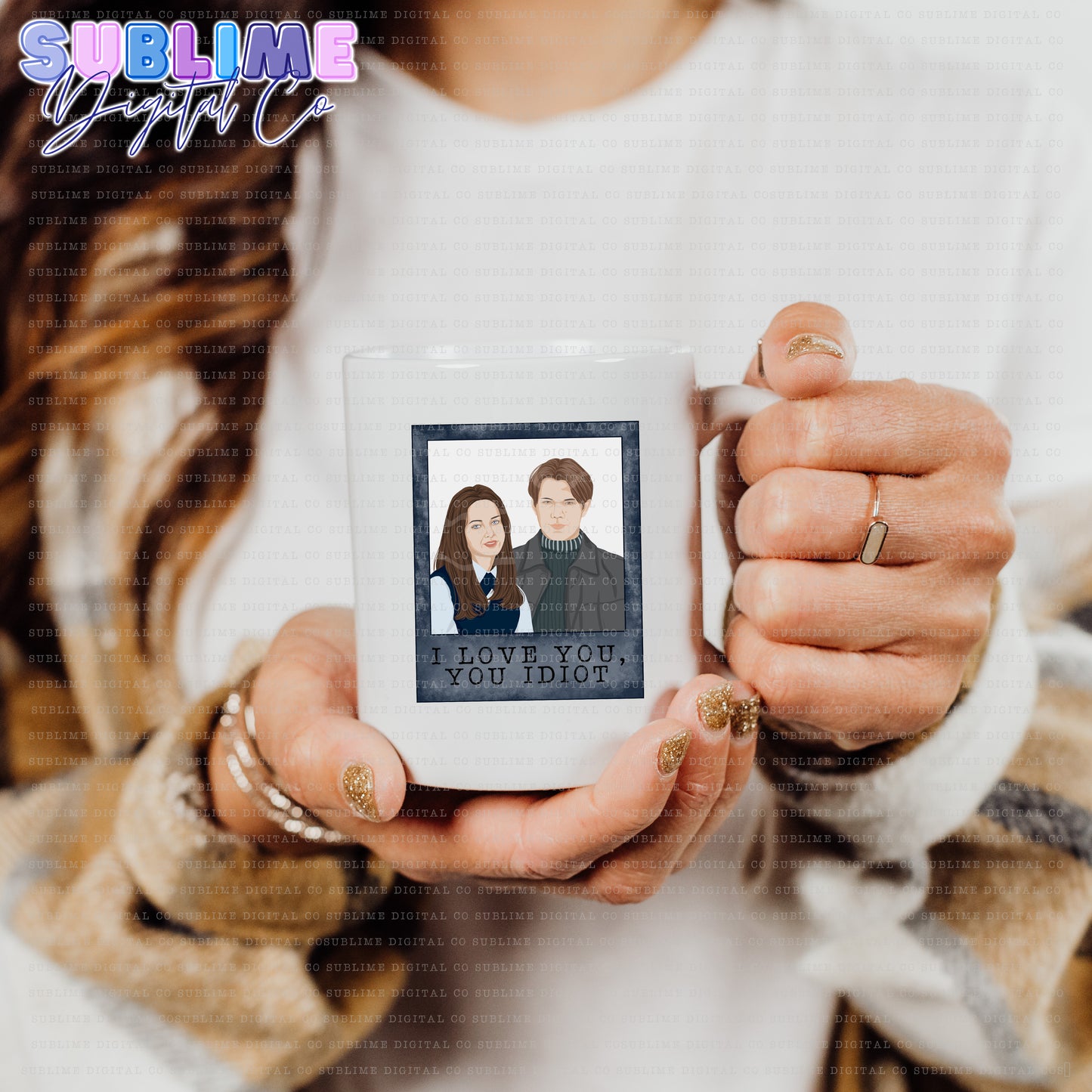 You Idiot - Frame • Mom & Daughter • Instant Download • Sublimation Design