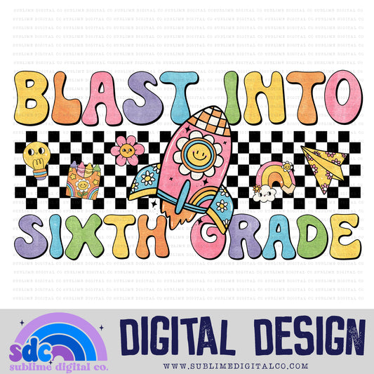 Blast Into Sixth Grade • Groovy School • School • Instant Download • Sublimation Design