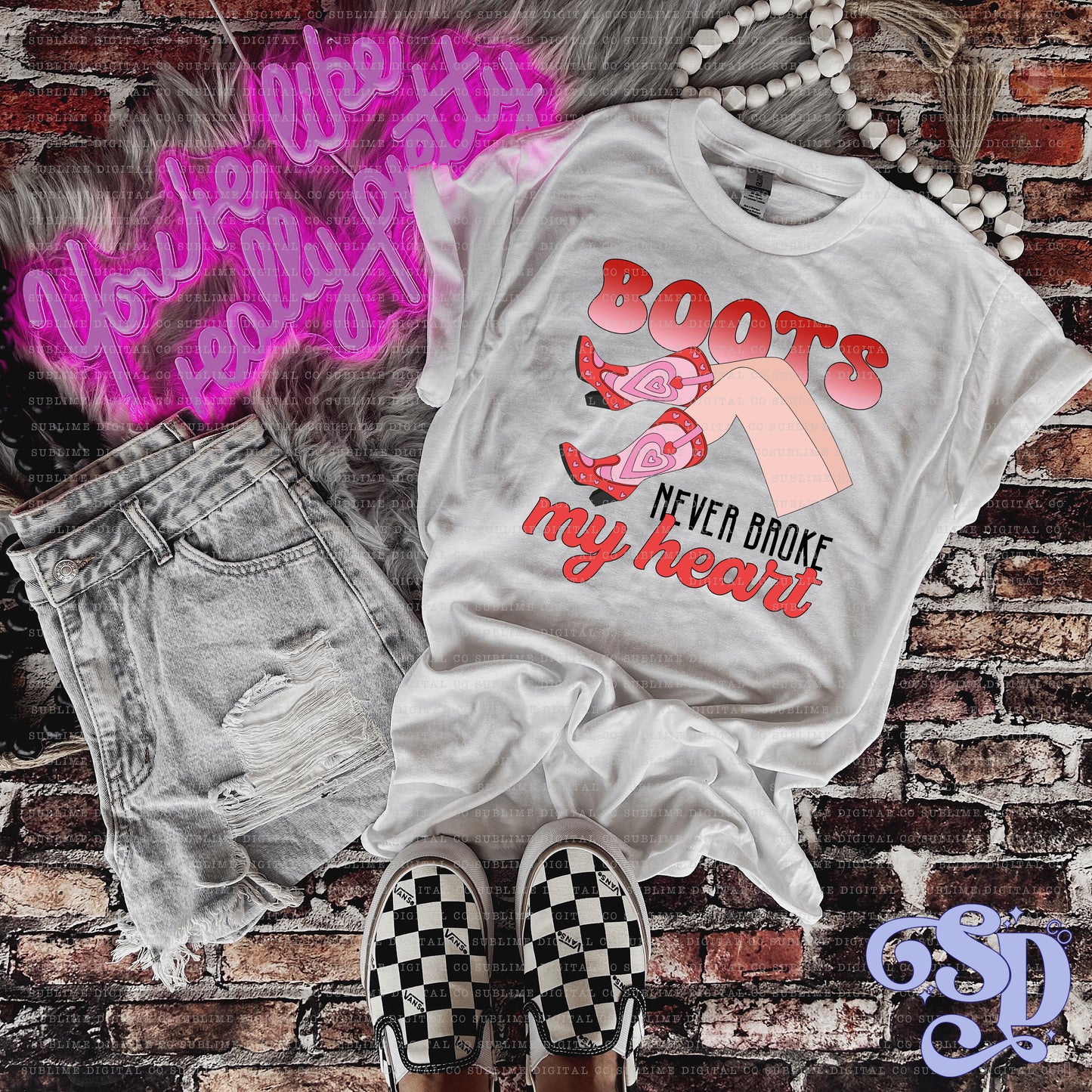 Boots Never • Valentine’s Day • Instant Download • Sublimation Design