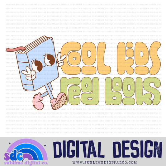 Cool Kids Read Books • Groovy School • School • Instant Download • Sublimation Design