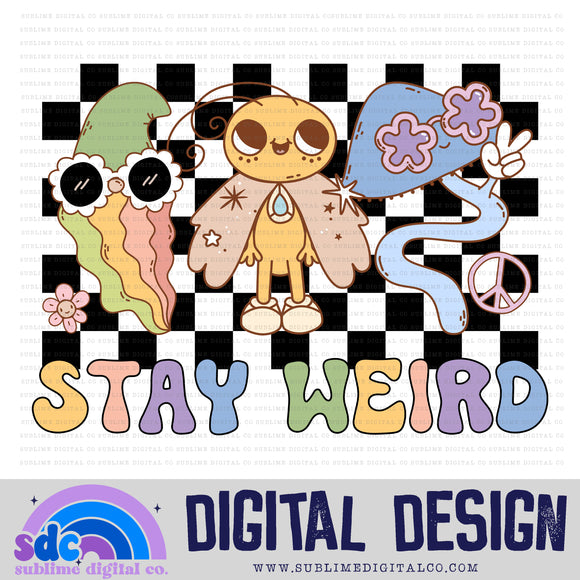 Stay Weird • Summer • Instant Download • Sublimation Design